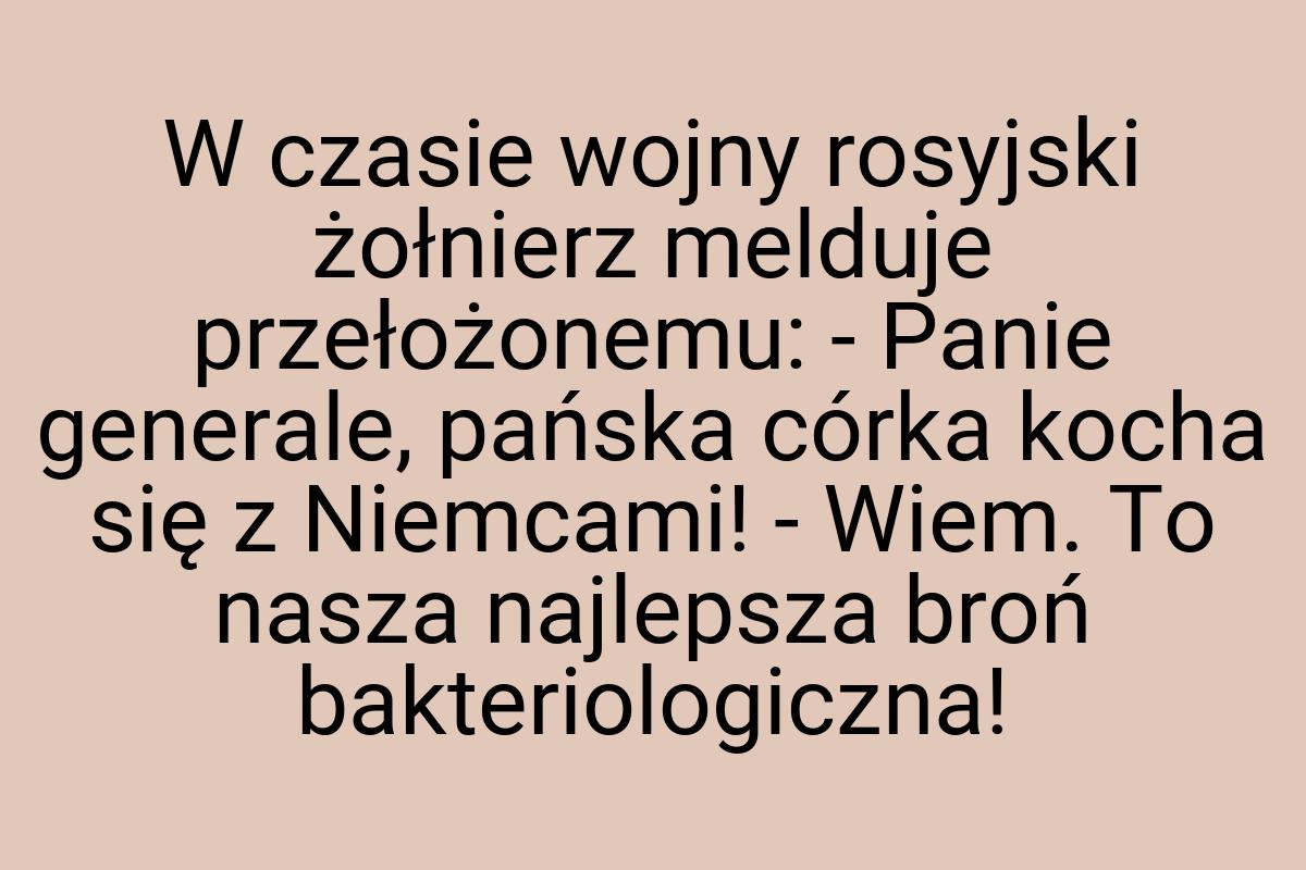 W czasie wojny rosyjski żołnierz melduje przełożonemu