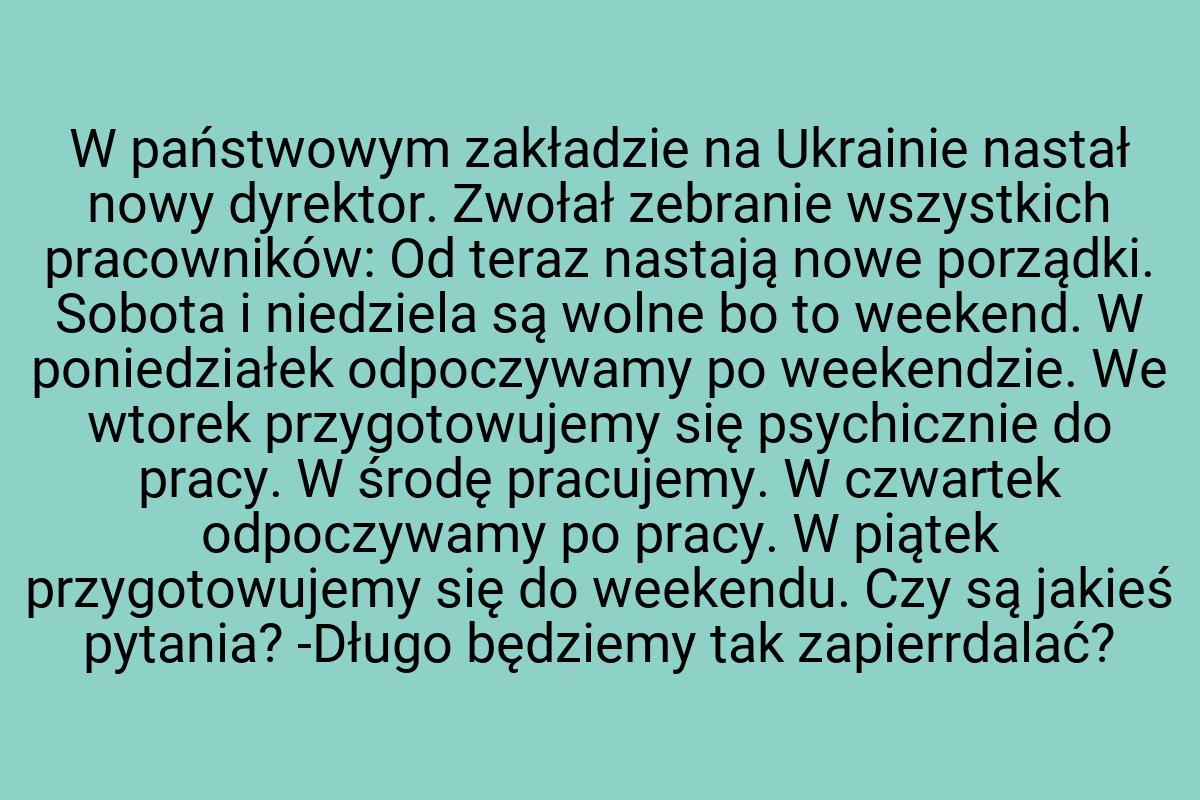 W państwowym zakładzie na Ukrainie nastał nowy dyrektor