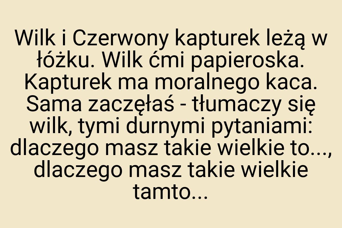 Wilk i Czerwony kapturek leżą w łóżku. Wilk ćmi papieroska