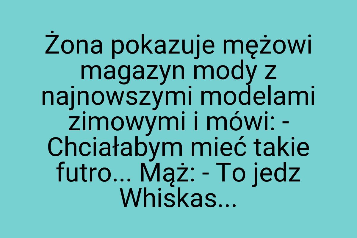 Żona pokazuje mężowi magazyn mody z najnowszymi modelami