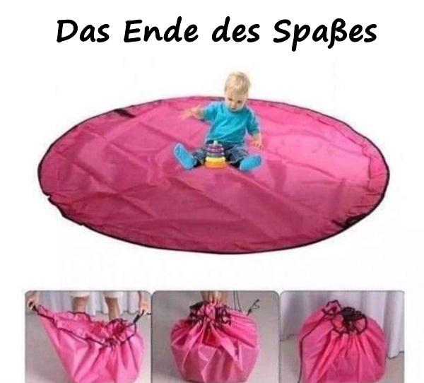 Das Ende des Spaßes