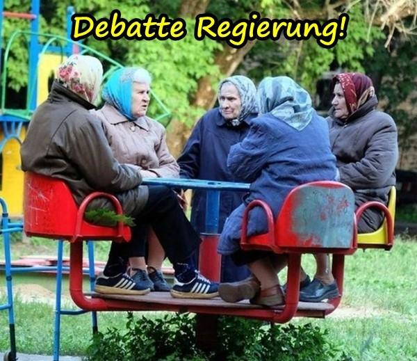 Debatte Regierung