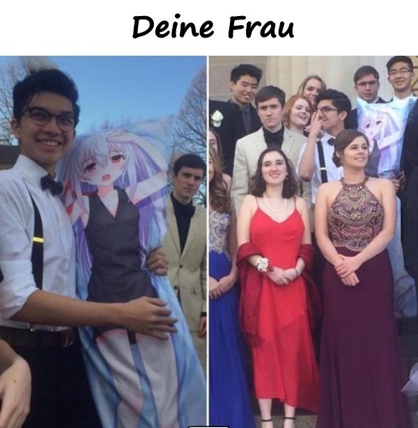 Deine Frau