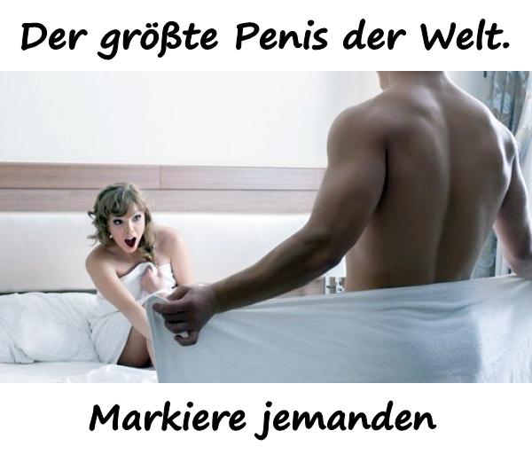 Der größte Penis der Welt. Markiere jemanden