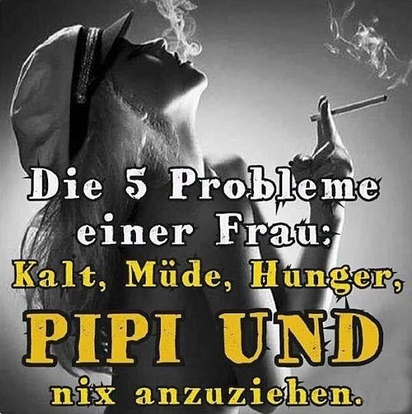 Die 5 probleme einer Frau: Kalt, Müde, Hunger, Pipi und nix