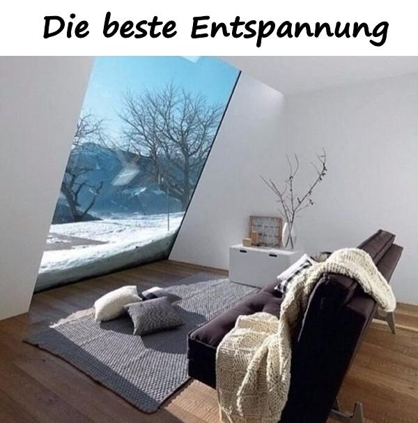 Die beste Entspannung