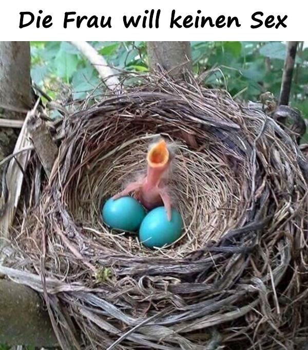 Die Frau will keinen Sex