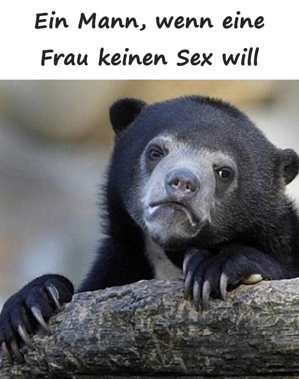 Ein Mann, wenn eine Frau keinen Sex will