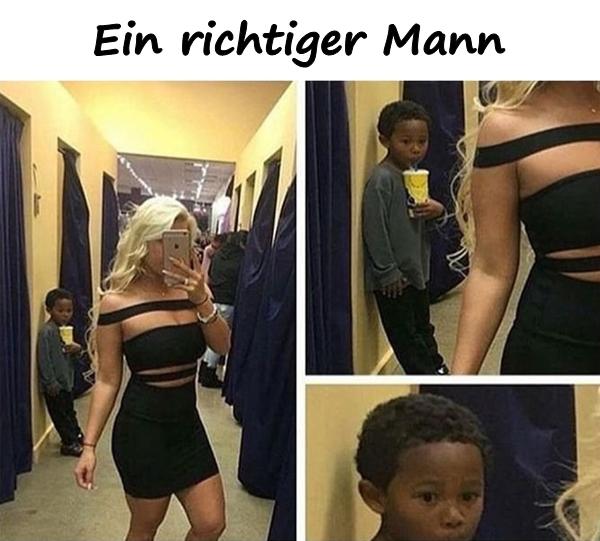 Ein richtiger Mann