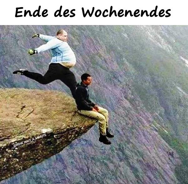 Ende des Wochenendes