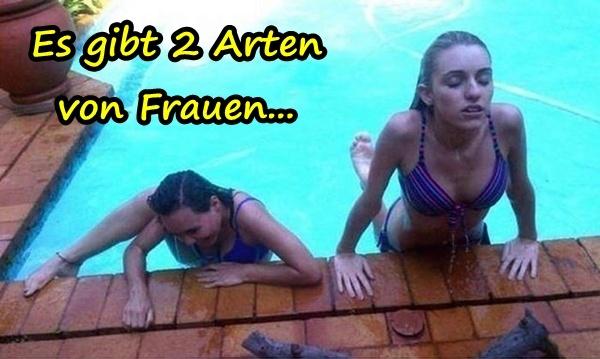 Es gibt 2 Arten von Frauen