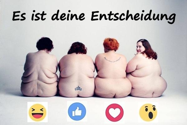 Es ist deine Entscheidung