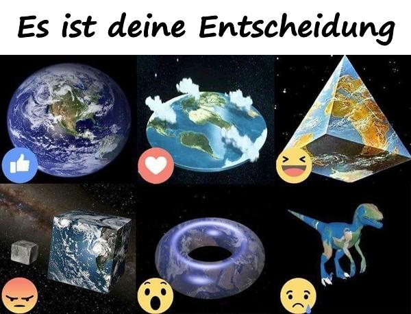 Es ist deine Entscheidung