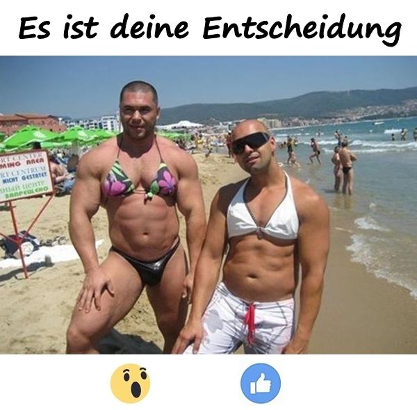 Es ist deine Entscheidung