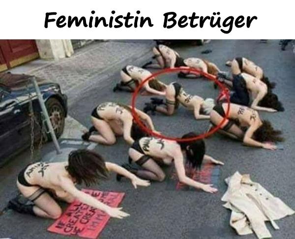 Feministin Betrüger