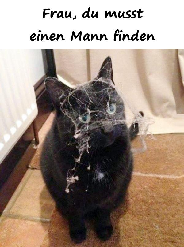 Frau, du musst einen Mann finden