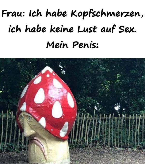 Frau: Ich habe Kopfschmerzen, ich habe keine Lust auf Sex