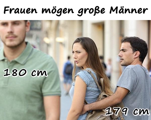 Frauen mögen große Männer