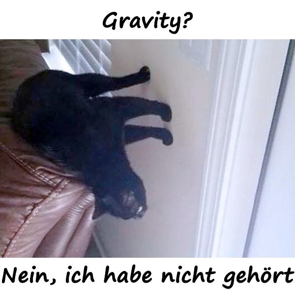 Gravity? Nein, ich habe nicht gehört