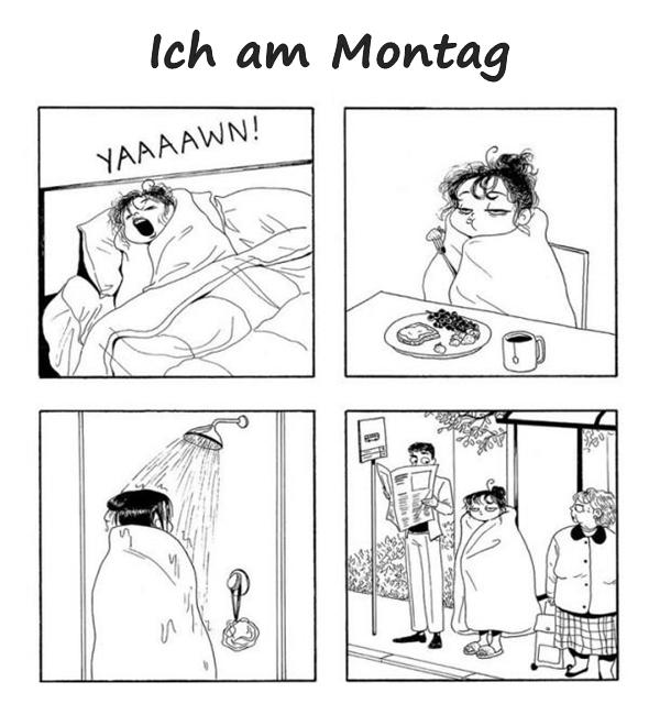 Ich am Montag