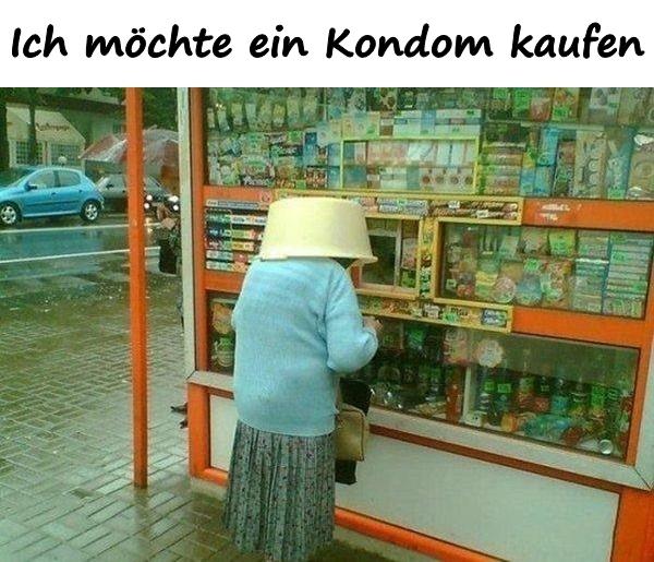 Ich möchte ein Kondom kaufen