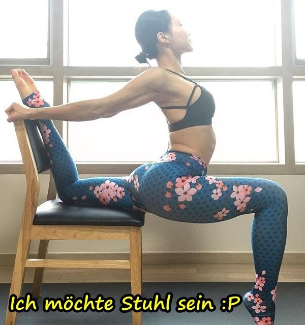 Ich möchte Stuhl sein :P