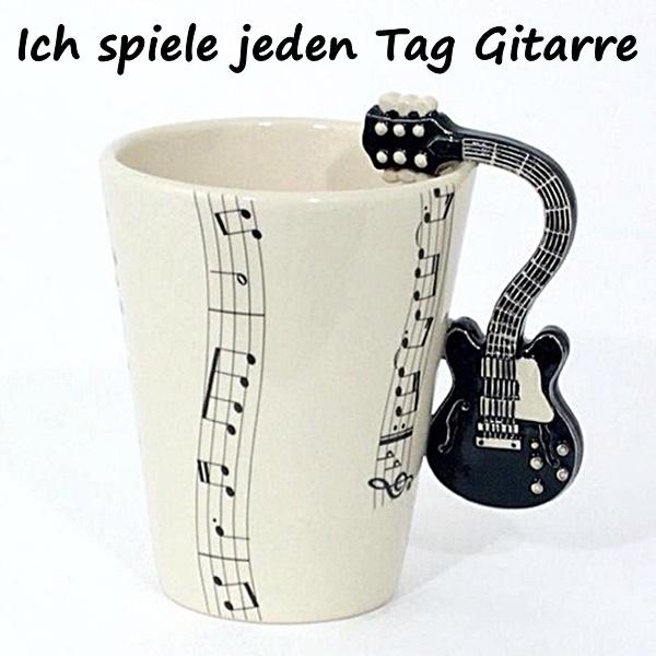 Ich spiele jeden Tag Gitarre