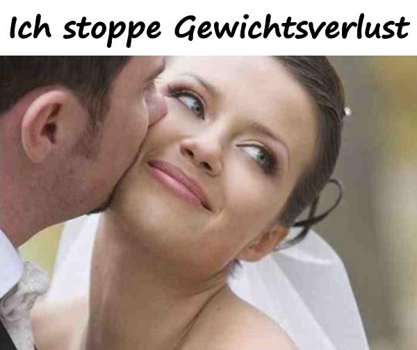 Ich stoppe Gewichtsverlust