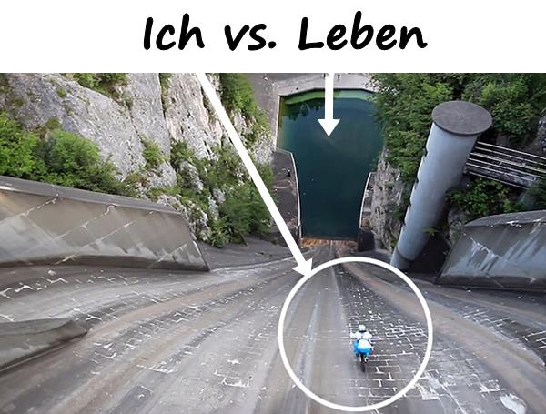 Ich vs. Leben