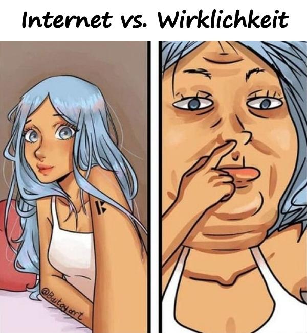 Internet vs. Wirklichkeit