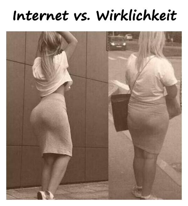 Internet vs. Wirklichkeit