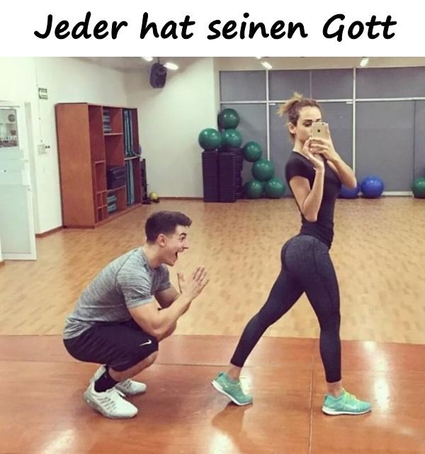 Jeder hat seinen Gott