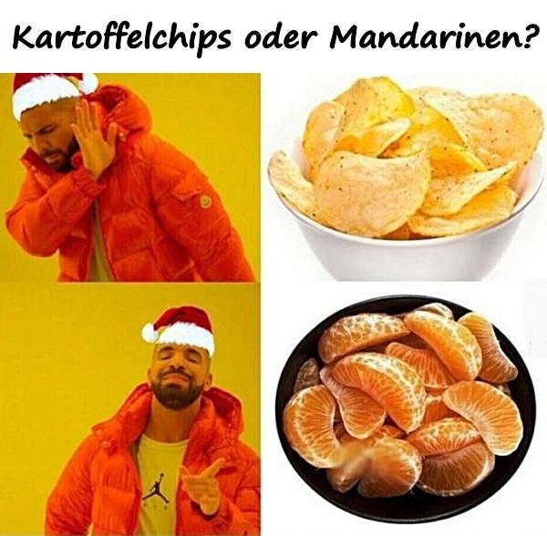 Kartoffelchips oder Mandarinen