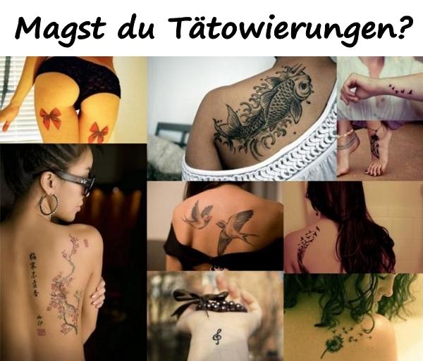 Magst du Tätowierungen