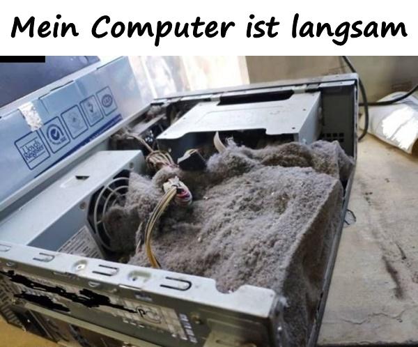 Mein Computer ist langsam