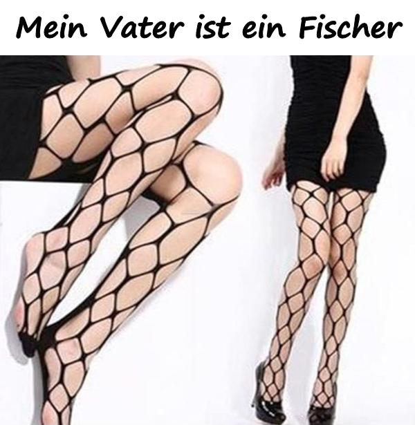 Mein Vater ist ein Fischer