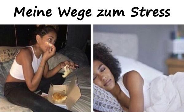 Meine Wege zum Stress