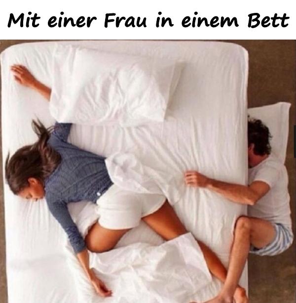 Mit einer Frau in einem Bett