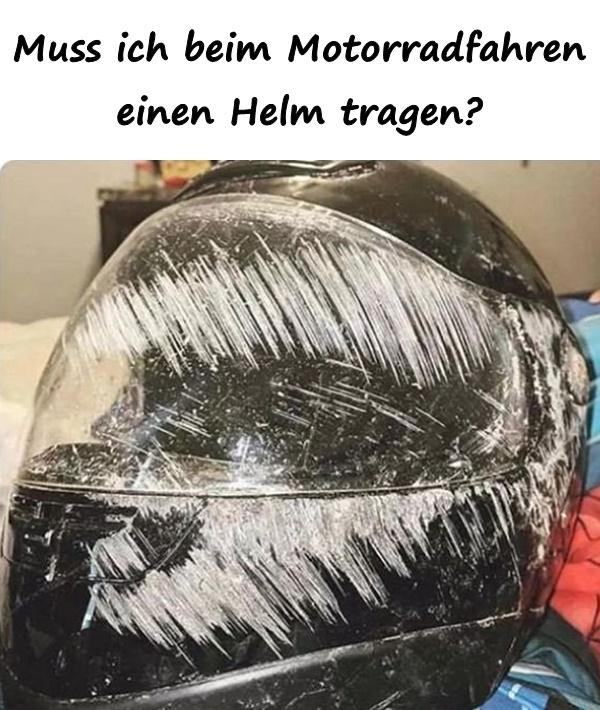 Muss ich beim Motorradfahren einen Helm tragen