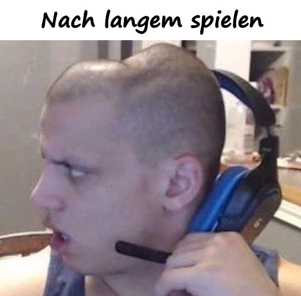 Nach langem spielen