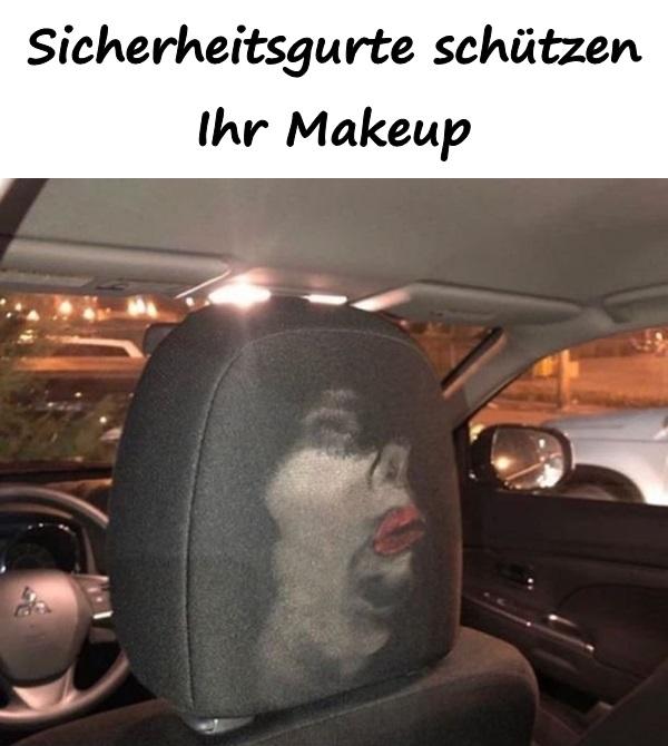 Sicherheitsgurte schützen Ihr Makeup