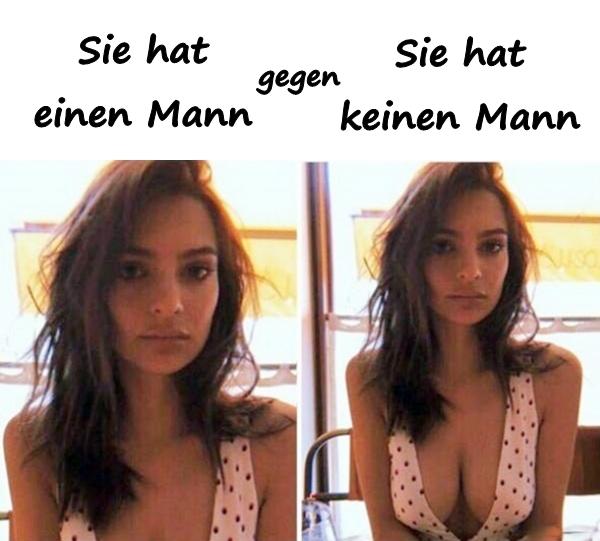 Sie hat einen Mann gegen Sie hat keinen Mann