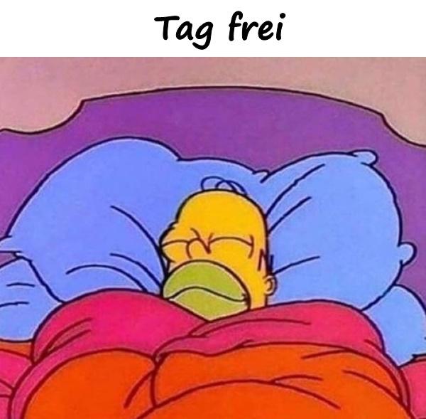 Tag frei