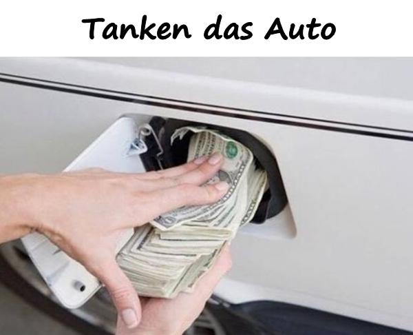 Tanken das Auto