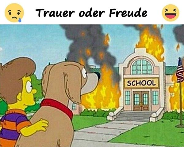 Trauer oder Freude