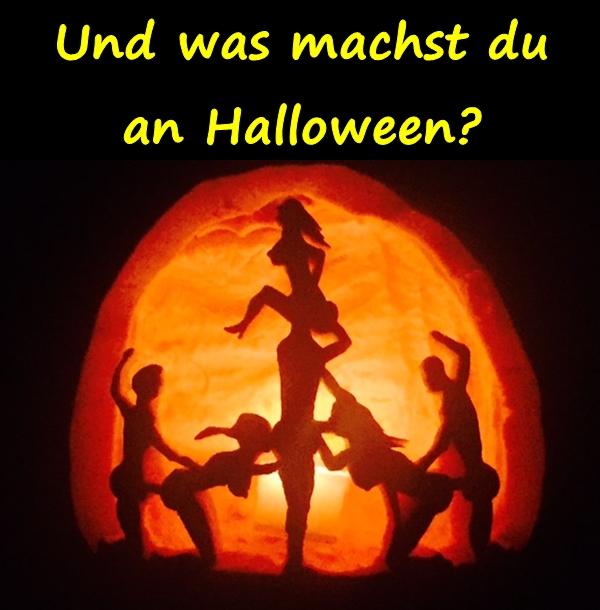 Und was machst du an Halloween