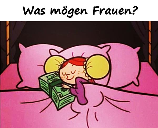 Was mögen Frauen