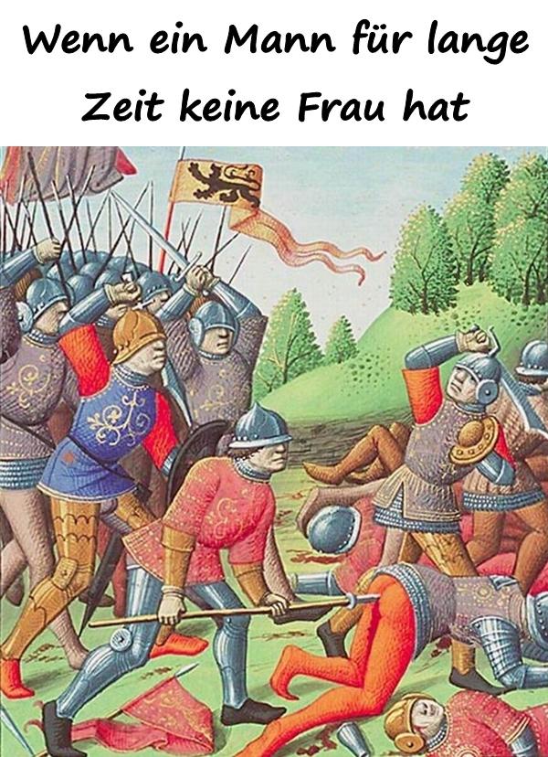 Wenn ein Mann für lange Zeit keine Frau hat