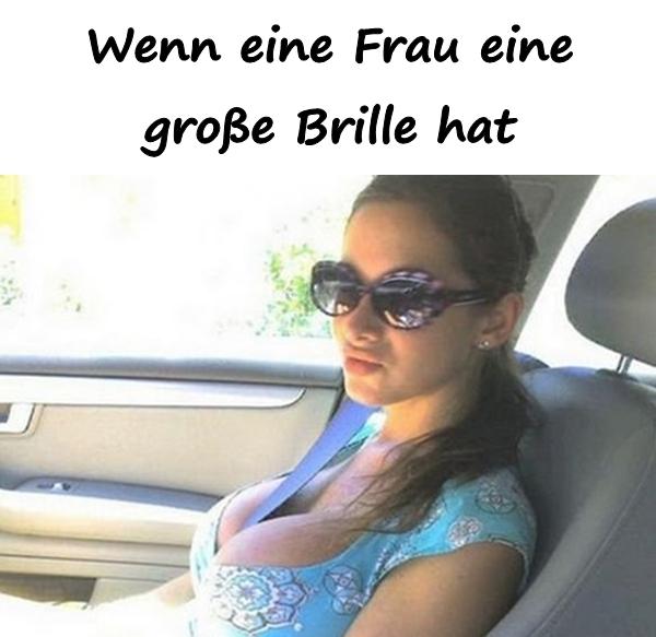 Wenn eine Frau eine große Brille hat