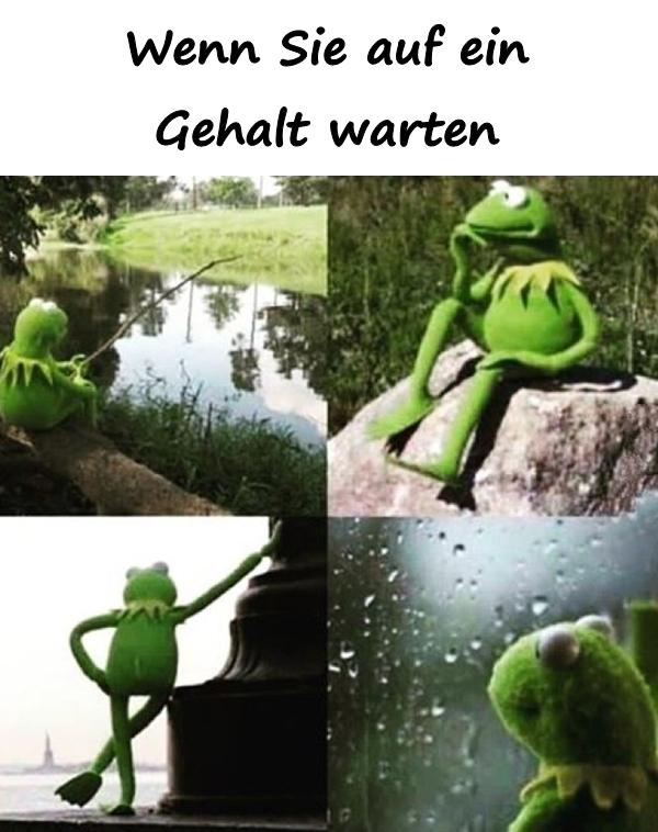 Wenn Sie auf ein Gehalt warten